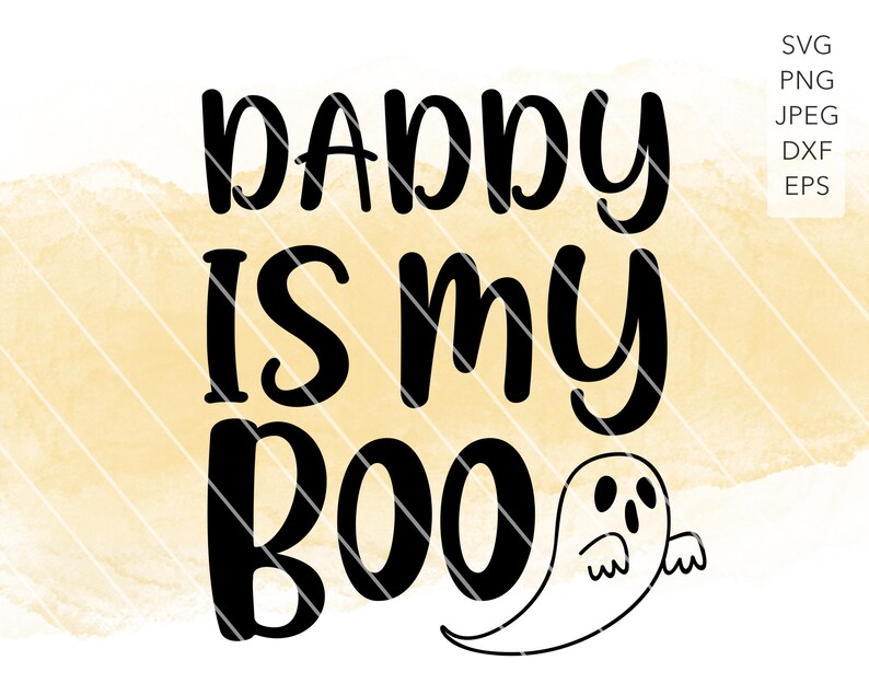 Download Daddy Is My Boo Svg Boy Halloween Boy Halloween Svg Baby ...