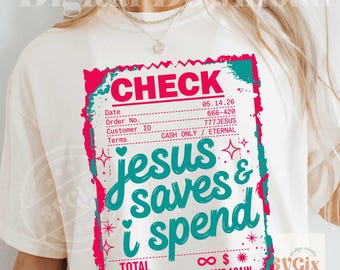 Jesus Saves Check PNG, jesus saves png, I spend png,  christian check png, receipt png, faith png, bible quote png