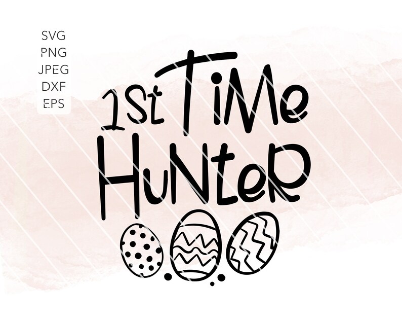 First time hunter SVG, My First Easter svg, Easter Baby boy SVG, Easter Boy SVG png Cut Files image 3