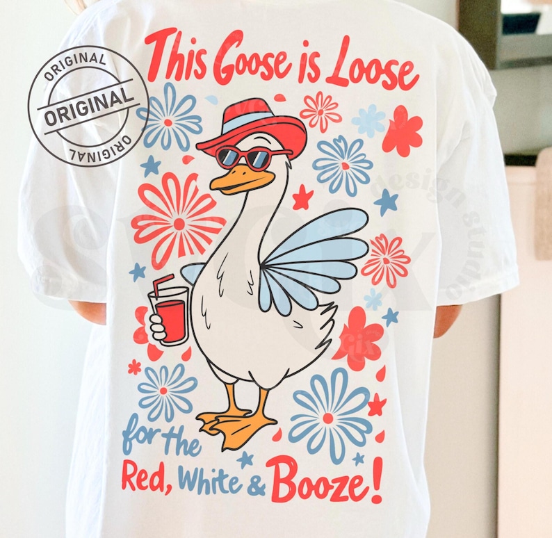 4.º ganso PNG, rojo blanco borracho PNG, este ganso está suelto SVG, 4 de julio PNG, diseño de camiseta patriótica de SVGix imagen 1