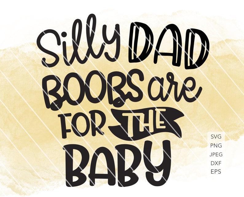Free Free 306 Daddy Funny Baby Onesie Svg SVG PNG EPS DXF File