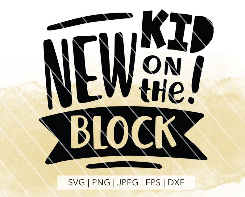 New Kid on The block SVG New Kids on the Block new kid on ...