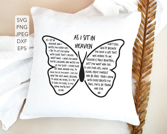 As I Sit In Heaven Poem Svg Butterfly Svg In Loving Memory Etsy