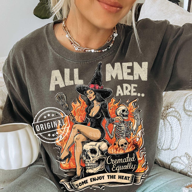 All Men Cremated png, Feminist Witch Png, Funny Spooky Png, Funny Halloween Png, Spooky Girl Png, Cremated Men Png by SVGix image 2