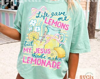Summer Jesus png, Life Gave Me Lemons But My Jesus Makes Lemonade PNG, Faith Humor png,Trendy Religious Png, Funny Christian Quote