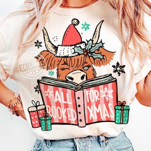 All booked for Christmas Book Lovers Bookish Xmas Booked Reading Teacher Librarian Gift Png Shirt Design Instant Download
