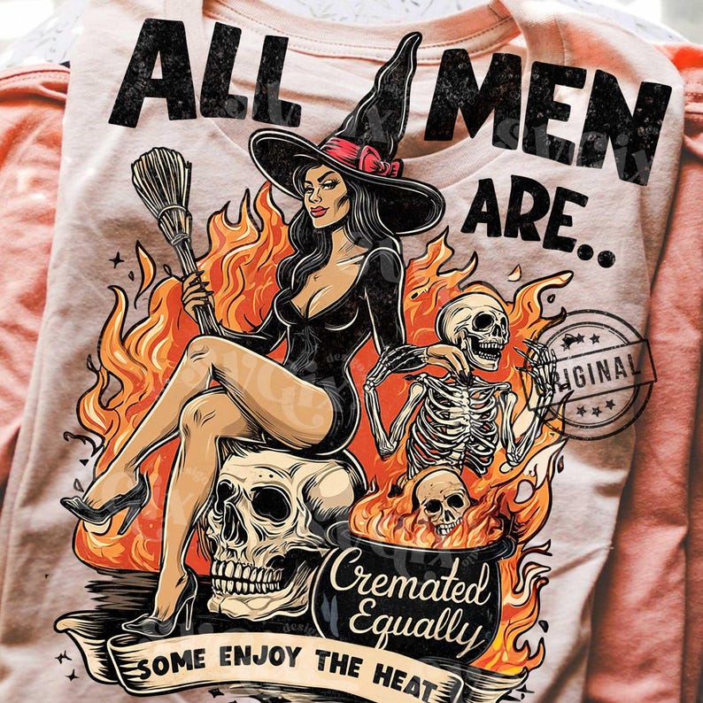 All Men Cremated png, Feminist Witch Png, Funny Spooky Png, Funny Halloween Png, Spooky Girl Png, Cremated Men Png by SVGix image 6