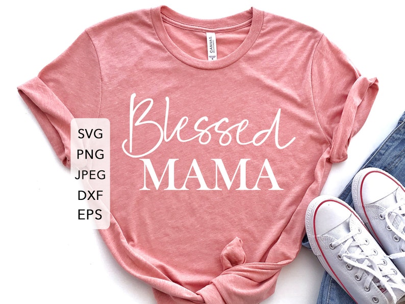 Download Blessed Mama SVG Gigi svg Blessed Mom SVG Grandma svg | Etsy
