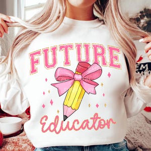 Zukünftiger Erzieher png, Zukünftiger Lehrer png, um Coquette Educator zu sein Clipart Grafikdesign für Sublimation von SVGix