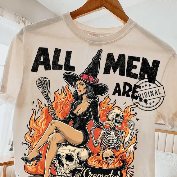 All Men Cremated png, Feminist Witch Png, Funny Spooky Png, Funny Halloween Png, Spooky Girl Png, Cremated Men Png by SVGix