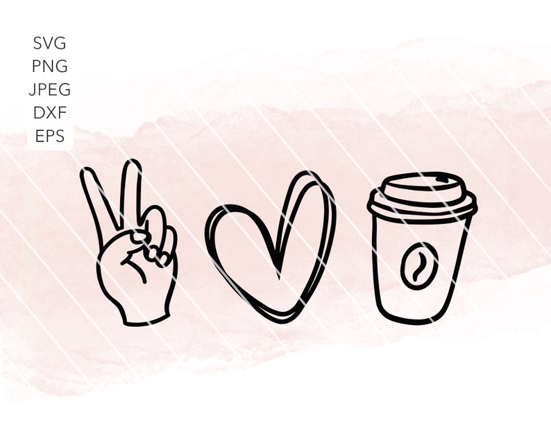 Free Free 343 Peace Love And Coffee Svg SVG PNG EPS DXF File