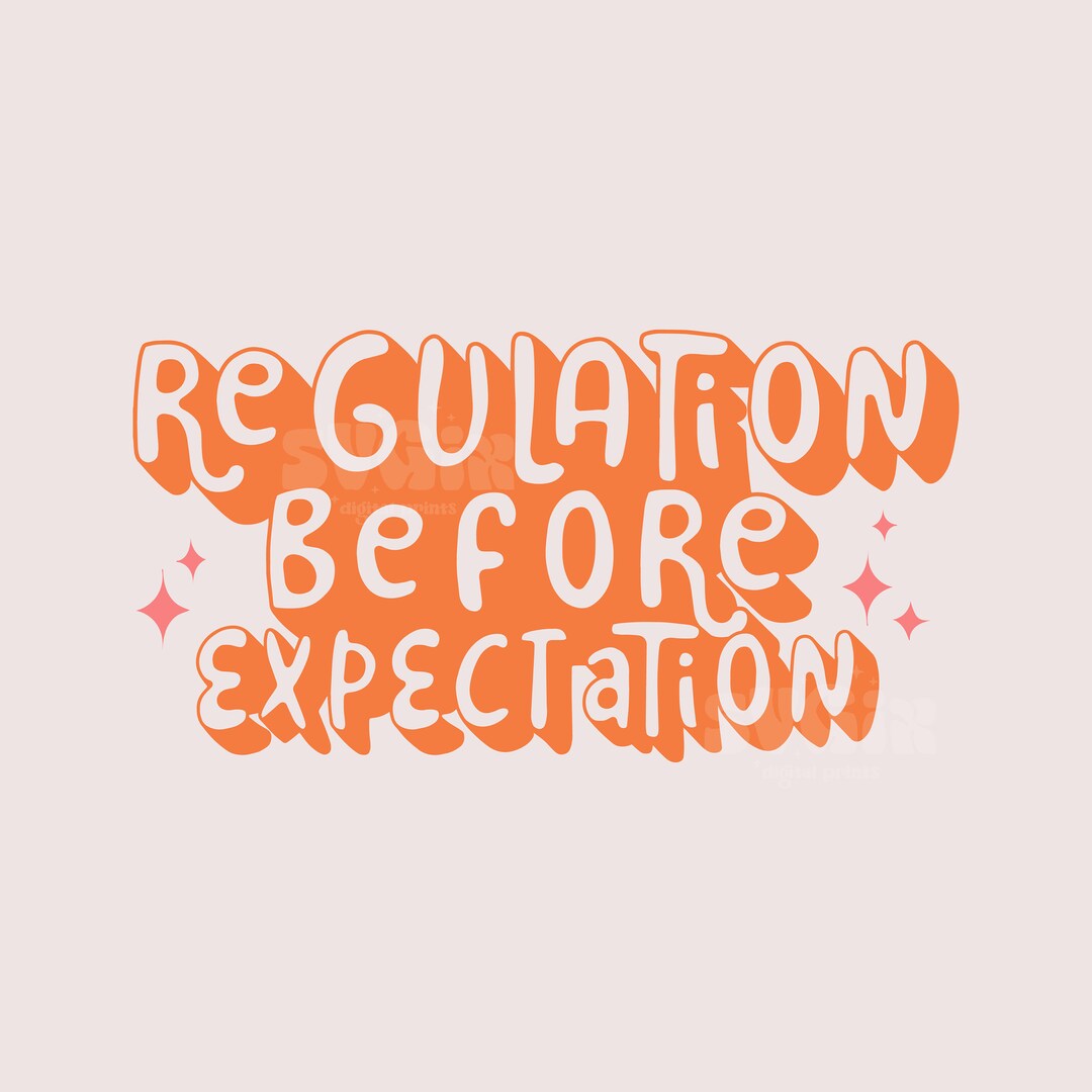 Buy Regulation Before Expectation Png Svg Special Education Online in India Etsy