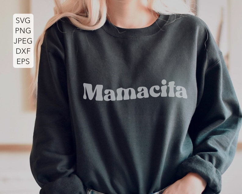 Free Free Mamacita Svg 857 SVG PNG EPS DXF File