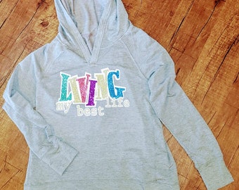 Living My Best Life Sweatshirt / Graphic Sweatshirt / Birthday - Etsy