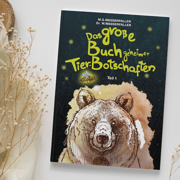 Das große Buch geheimer Tierbotschaften