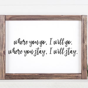 Where You Go, I Will Go. Where You Stay, I Will Stay Print | Ruth 1:16 | Bible Verse Printable Wall Art | Scripture Print | Digital Download