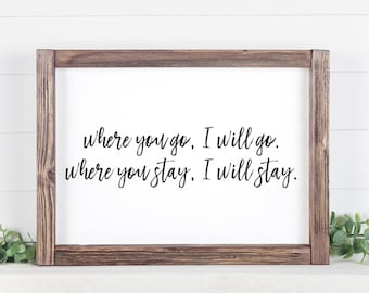 Where You Go, I Will Go. Where You Stay, I Will Stay Print | Ruth 1:16 | Bible Verse Printable Wall Art | Scripture Print | Digital Download