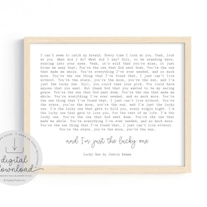 Lucky One by Justin Adams Song Lyrics Quote Print | Romantic Love Quote Wall Art | Home Decor House | Wedding Gift | Digital Download