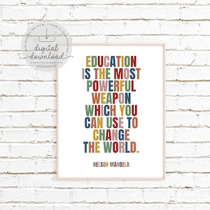 Nelson Mandela Inspirational Education Quote Digital Download, Printable Wall Art, School Posters, Classroom Wall Decor, Inspiring Quote