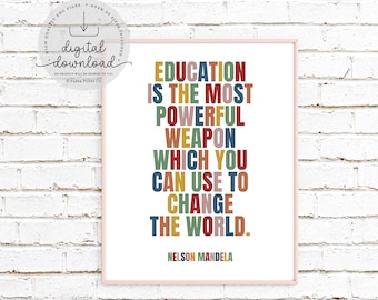 Nelson Mandela Inspirational Education Quote Digital Download, Printable Wall Art, School Posters, Classroom Wall Decor, Inspiring Quote