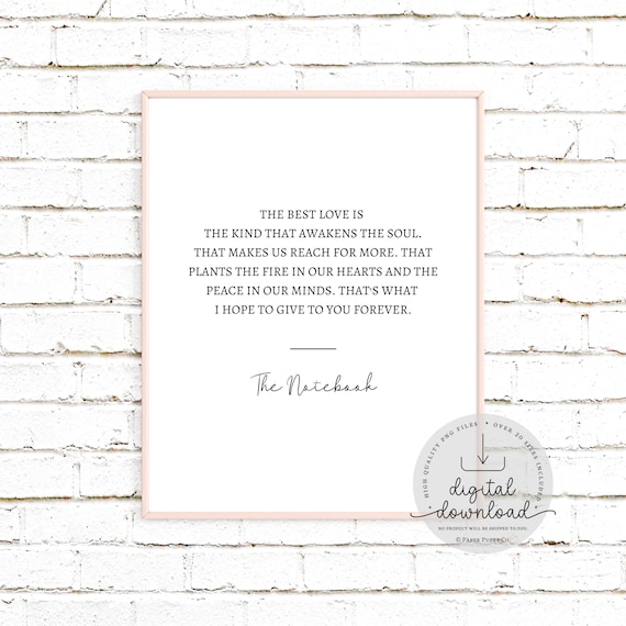 The Best Love The Notebook Love Quote Print | Romance | The Notebook Movie Quotes | Typography Print | Printable Wall Art | Digital Download