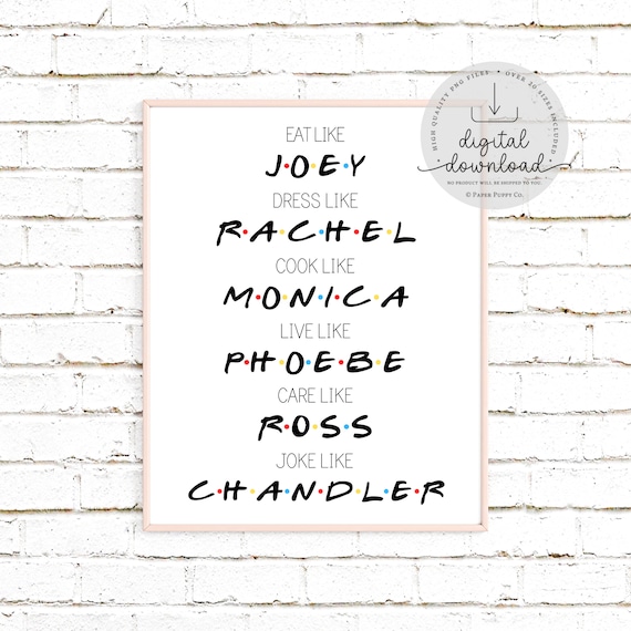 Friends TV Show Quote Print | Instant Download | Friends Wall Art | Friends TV Show | Friends Printable | Quote Print | Dorm Decor