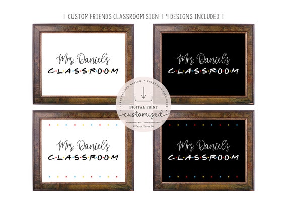 Custom Friends TV Show Classroom Sign | Custom Printable | Personalized Classroom Decor | Teacher Gift | Teacher Classroom Poster