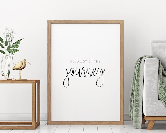 Find Joy in the Journey Print | Inspirational Quote Print | Printable Wall Art | Bedroom Decor | Office Wall Art | Digital Download