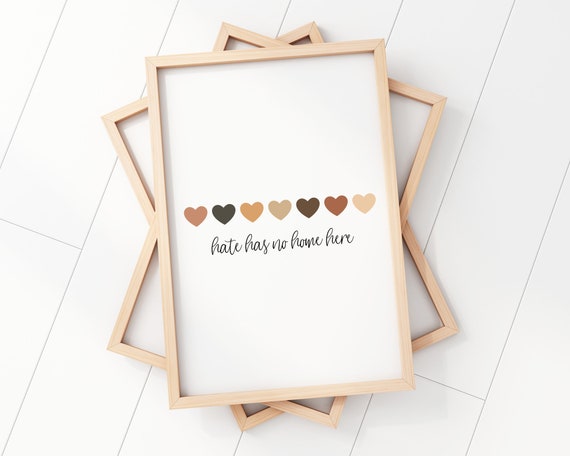 Hate Has No Home Here | Equality Prints | Inclusive Sign | Diversity Wall Art | Equality Hands Poster | We Are All Equal | Digital Download
