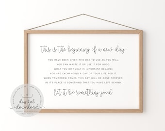 This Is The Beginning Of A New Day, Inspirational Quote, House Decor, Modern Wall Art, New Beginnings, Printable Art, Home Decor Sign Print