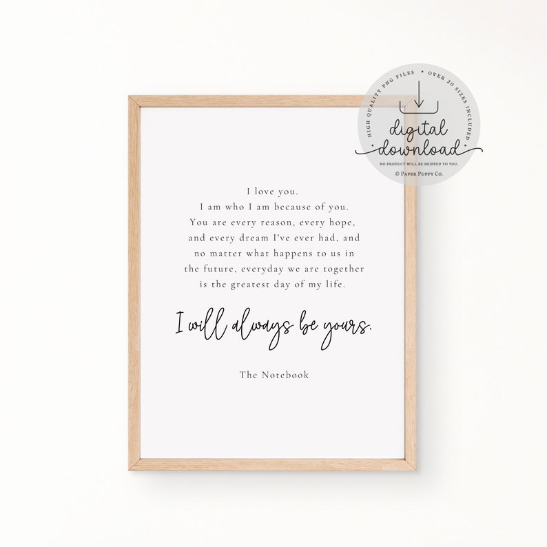 Notebook Gift Quote The Notebook Quote Print Love Quotes Romantic Gift Above - Etsy