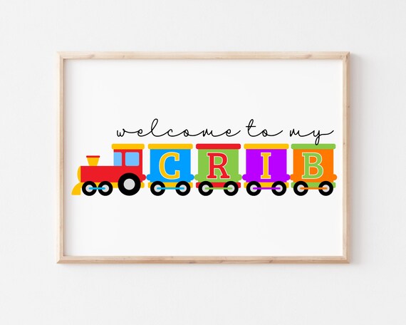 Welcome to My Crib Nursery Print | Funny Nursery Prints | Crib Sign | Train Theme Nursery | Kids Prints | Nursery Wall Decor