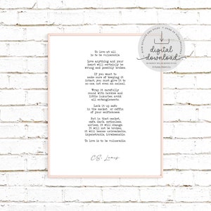C.S. Lewis Quote Wall Art | Love Is To Be Vulnerable Quote Sign | Inspirational Quote | Romantic Quote | Family Wall Print | Digital
