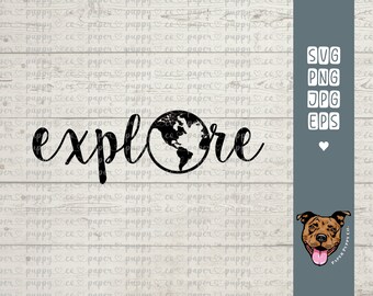 Explore | svg | png | eps | jpg | Svg Files for Cricut | Quote Clipart | Travel Quote | Adventure | Cricut Cut File | Digital Download