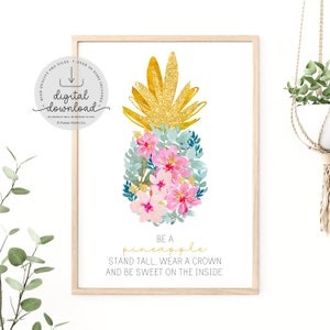 Be a Pineapple Print | Pineapple Quote | Be a Pineapple Art | Inspirational Quote Print | Wear A Crown | Stand Tall | Digital Download