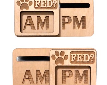 Dog/Cat Food Tracker Magnet: AM/PM Slider, Laser Etched Plywood
