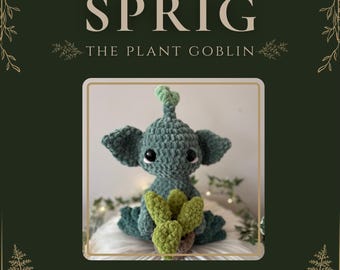 Sprig the Plant Goblin PDF Crochet Pattern