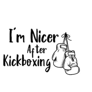 Ik ben mooier na kickboksen SVG, JPG, PNG, kickboksen gesneden bestanden, cricut gesneden bestanden