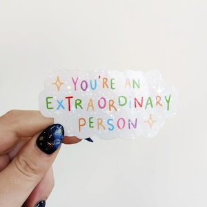 Autocollant « You're an extraordinary person  » pour bullet journal, pc