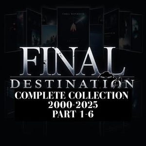 Final Destination Collection 2000-2025, Part 1-6, High Quality