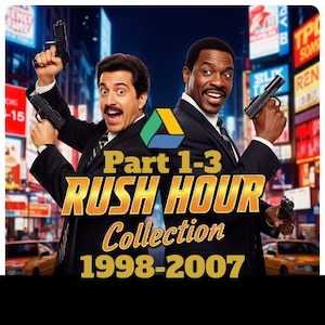 Rush Hour Collection 1998-2007, Part 1-3, High Quality