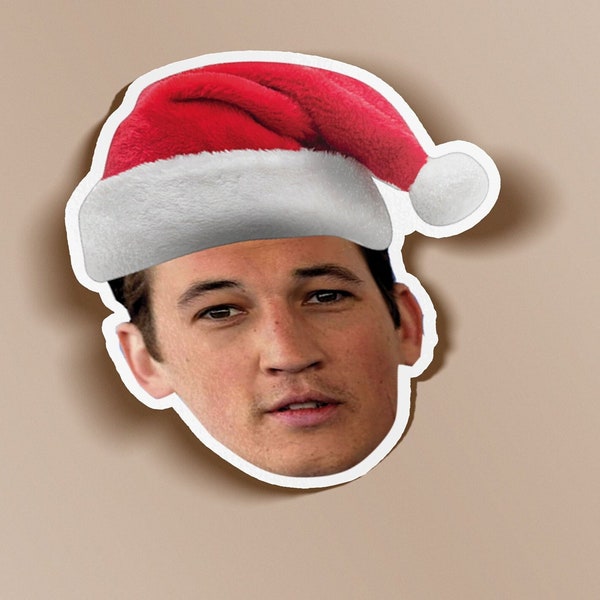 Santa Miles Teller Sticker - BOGO - Buy One Get One Free of the SAME sticker