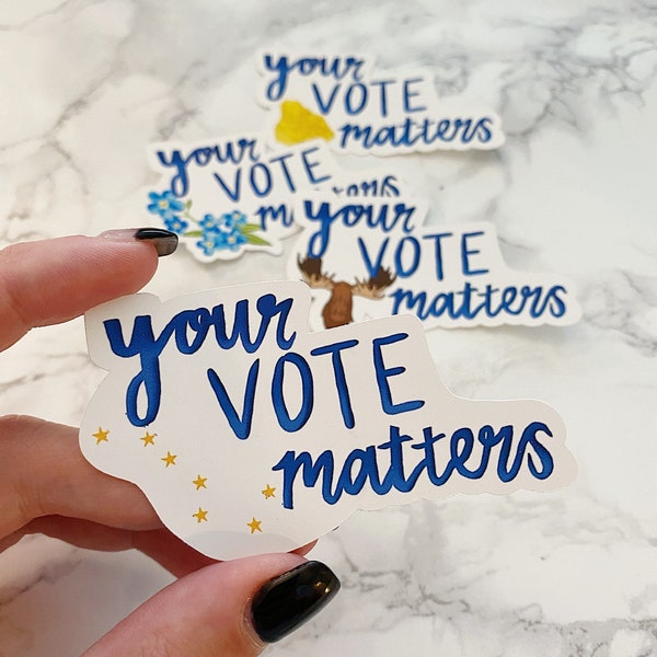 3” ‘Your Vote Matters - Alaska’ Sticker