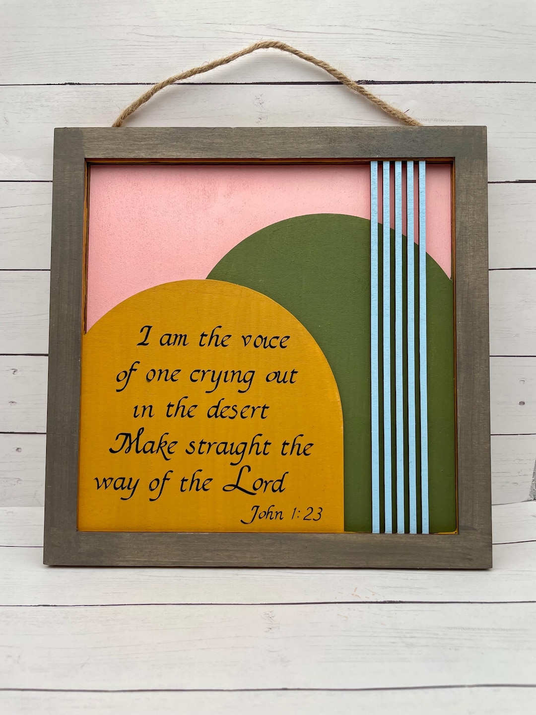 I Am the Voice of One Crying Out in the Desert - Wall Hanging - John 1: ...