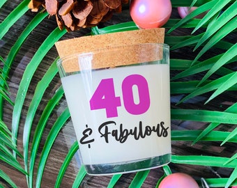 Forty and Fabulous Coconut Wax Candle, Small Gift for 40th Birthday, 40 Gift for Her, 40th Party Favor for Friends