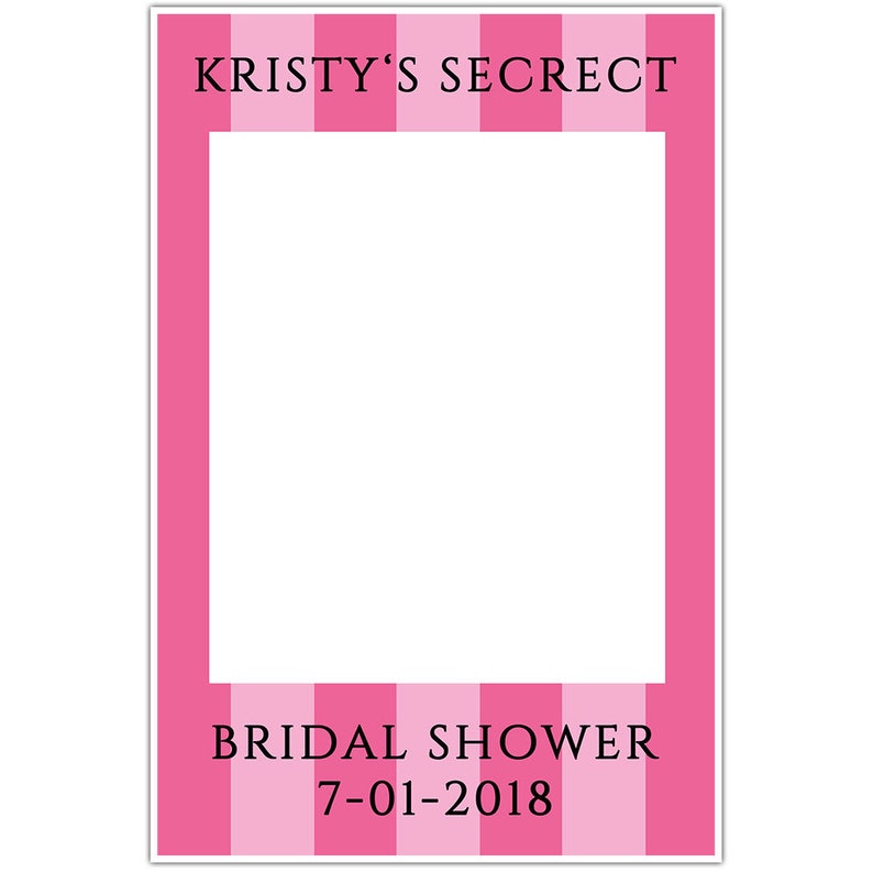 Pink Striped Birthday Bridal Shower Selfie Frame Photo Prop Poster