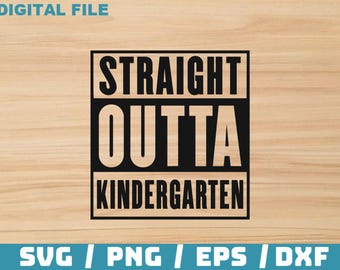 Straight outta kleuterschool svg, kleuterschool svg, kinderen svg, kleuterschool clipart, gesneden bestanden voor de cricut silhouette, png, dxf, eps, svg