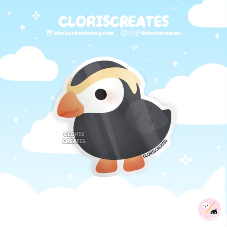 May include: A cartoon illustration of a black and white puffin with an orange beak and feet. The puffin is set against a blue sky with white clouds. The text "CLORISCREATES" is at the top of the image.