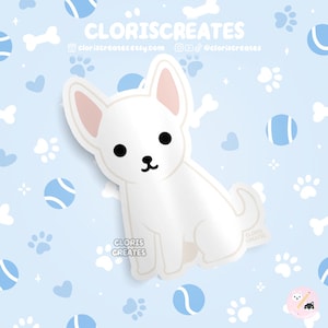 White Chihuahua Dog Breed Waterproof Vinyl Sticker | Kawaii Chibi Animal Art Laptop Decal | Cute Cartoon Rescue Puppy Pet Loss Memorial Gift