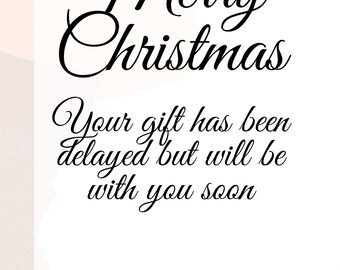 Delayed Christmas gift, iou, downloadable and printable